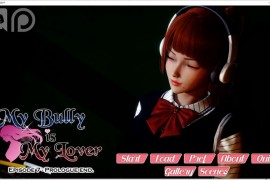 我的女友是恶霸汉化版 EP7 My Bully Is My Lover 【PC+安卓/国风SLG/动态】